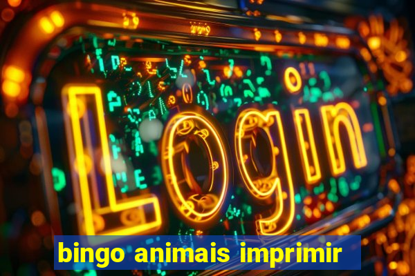 bingo animais imprimir